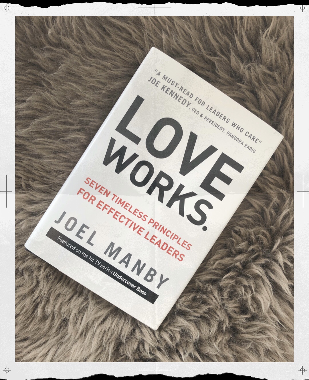 Book Recommendation: Love Works by Joel Manby